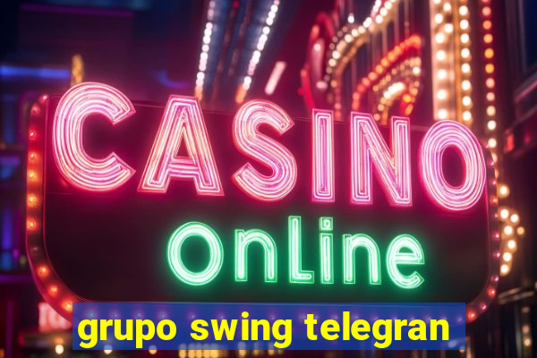 grupo swing telegran